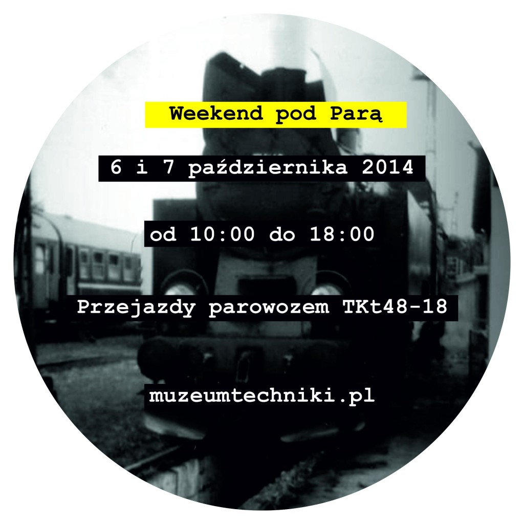 „Październikowy Weekend pod Parą”